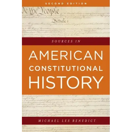 Sources in American Constitutional History - Paperback