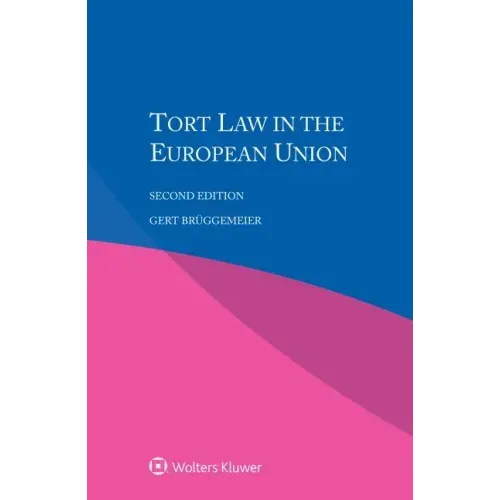 Tort Law in the European Union