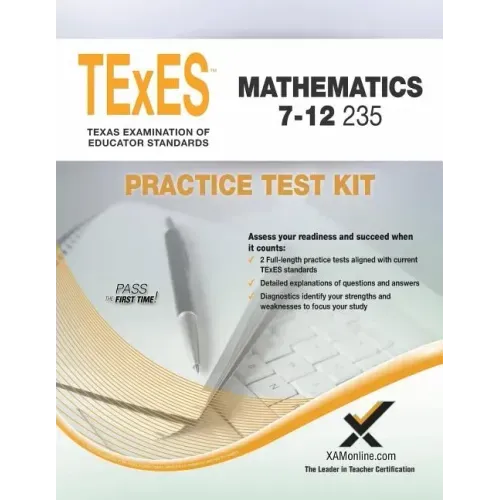 TExES Mathematics 7-12 235 Practice Test Kit