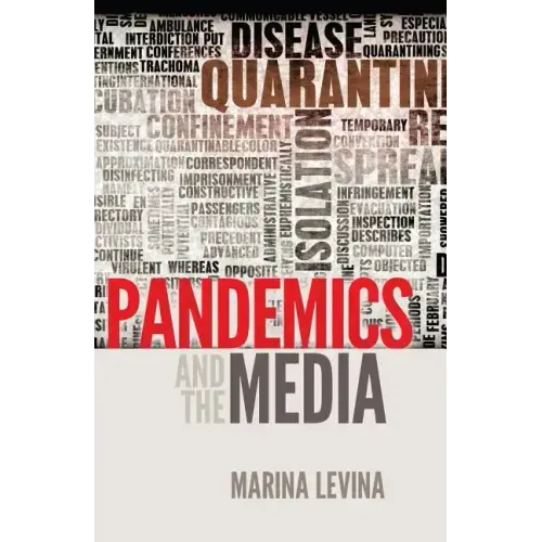 Pandemics and the Media