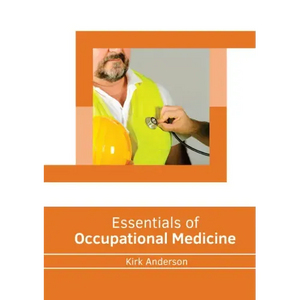Essentials of Occupational Medicine - Hardcover