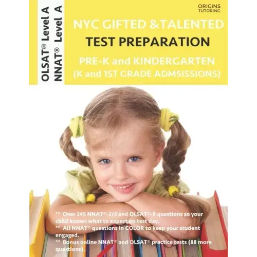 NYC Gifted and Talented Test Preparation Pre-K and Kindergarten: OLSAT Workbook and OLSAT Level A Practice Test plus NNAT Workbook and NNAT Level A Pr
