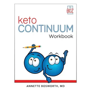 ketoCONTINUUM Workbook The Steps to be Consistently Keto for Life - Paperback