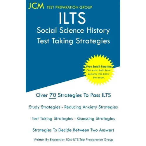 ILTS Social Science History - Test Taking Strategies