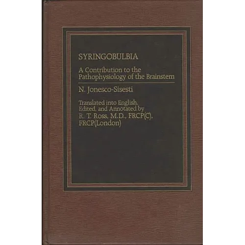 Syringobulbia: A Contribution to the Pathophysiology of the Brainstem