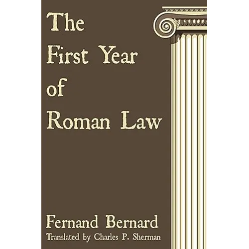 The First Year of Roman Law