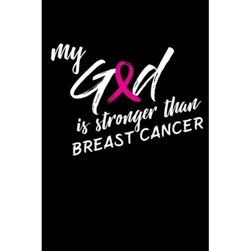 My God is Stronger than Breast Cancer: Support the Strength of Survivor