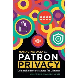 Managing Data for Patron Privacy - Paperback
