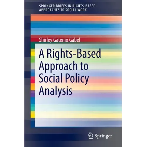 A Rights-Based Approach to Social Policy Analysis