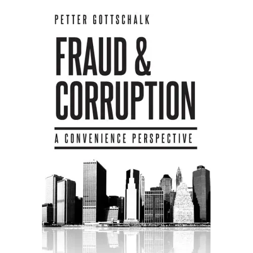 Fraud and Corruption: A Convenience Perspective