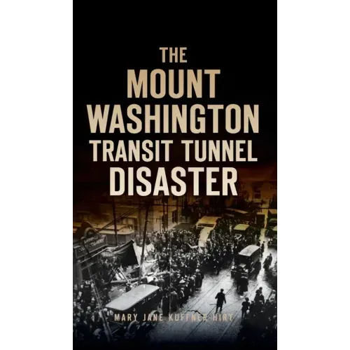 Mount Washington Transit Tunnel Disaster