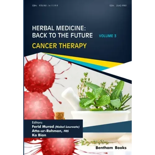Herbal Medicine: Back to the Future: Volume 3, Cancer Therapy