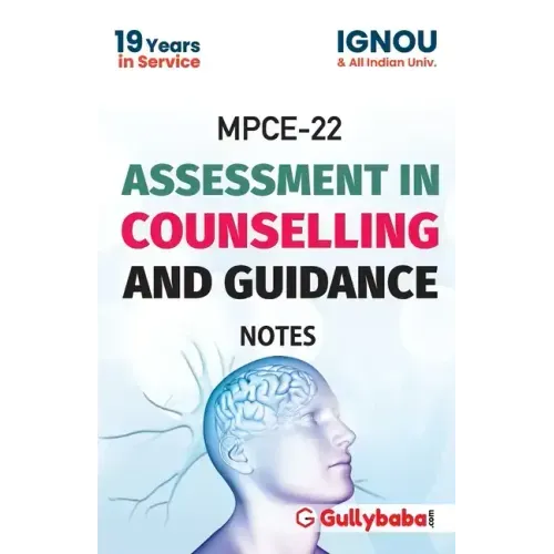 MPCE-022 Assessment In Counselling And Guidance Notes - 2018