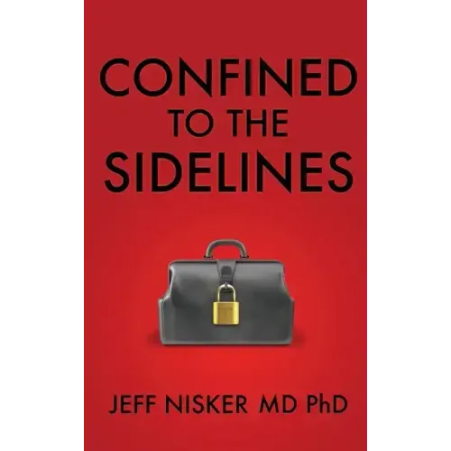 Confined to the Sidelines: New and Selected Verses