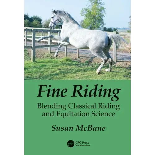 Fine Riding: Blending Classical Riding and Equitation Science