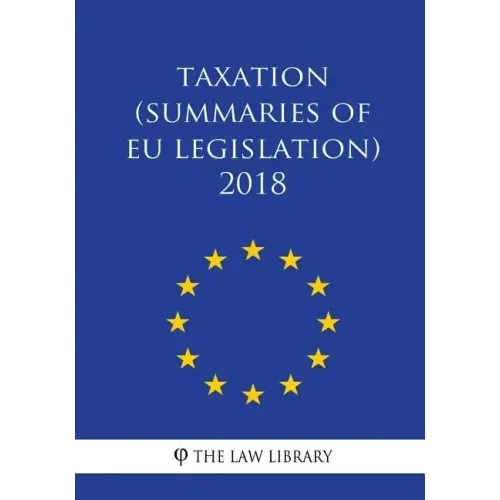 Taxation (Summaries of EU Legislation) 2018