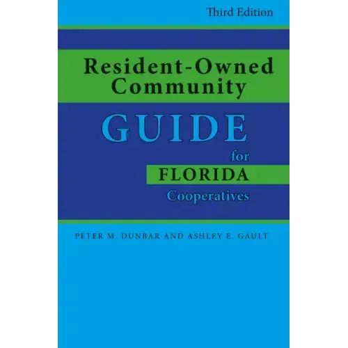 Resident-Owned Community Guide for Florida Cooperatives