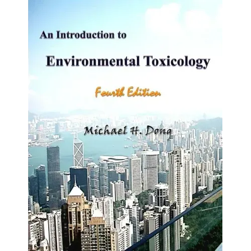 An Introduction to Environmental Toxicology Fourth Edition