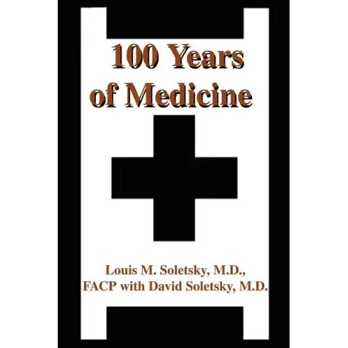 100 Years of Medicine - Paperback