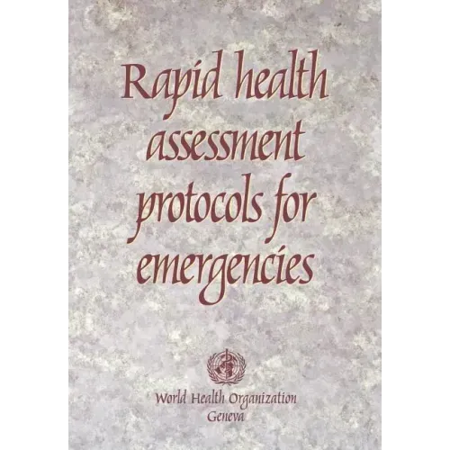 Rapid Health Assessment Protocols for Emergencies