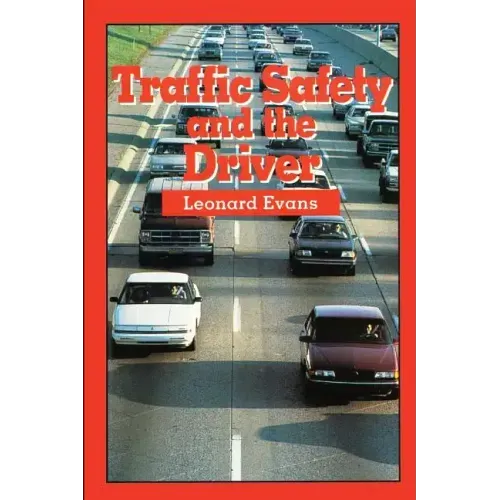 Traffic Safety and the Driver
