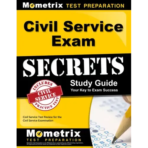 Civil Service Exam Secrets Study Guide: Civil Service Test Review for the Civil Service Examination