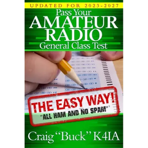 Pass Your Amateur Radio General Class Test - The Easy Way - Paperback
