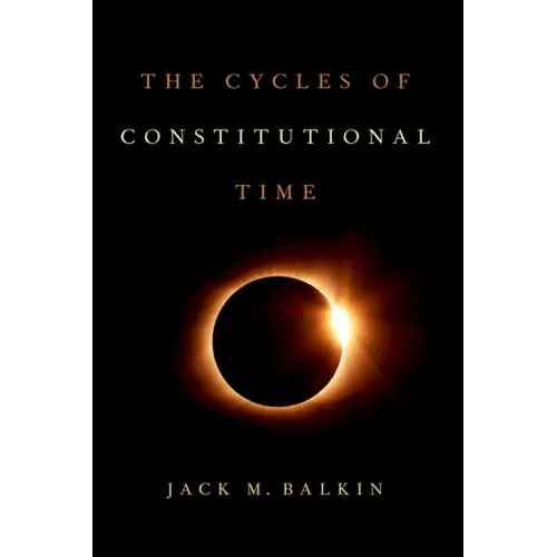Cycles of Constitutional Time