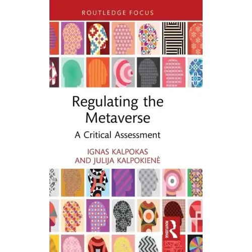 Regulating the Metaverse: A Critical Assessment