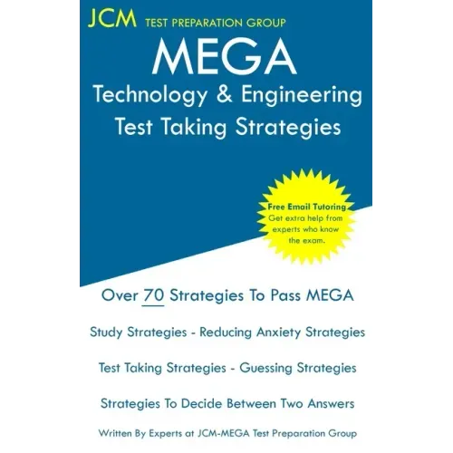 MEGA Technology & Engineering - Test Taking Strategies