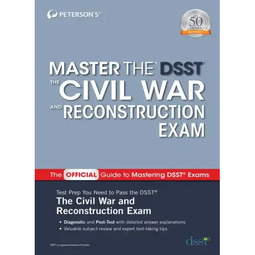 Master the Dsst the Civil War and Reconstruction Exam