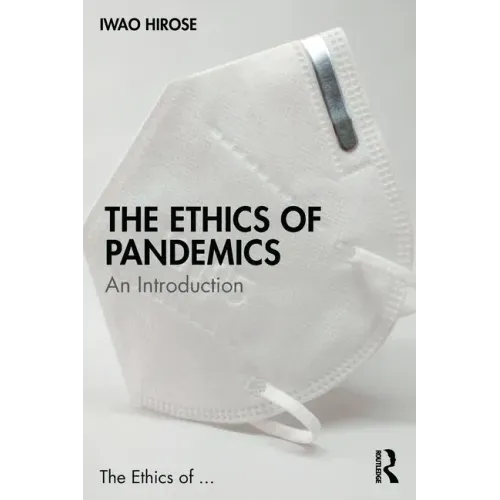 The Ethics of Pandemics: An Introduction