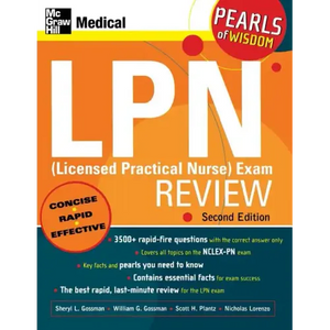 LPN (Licensed Practical Nurse) Exam Review: Pearls of Wisdom, Second Edition - Paperback