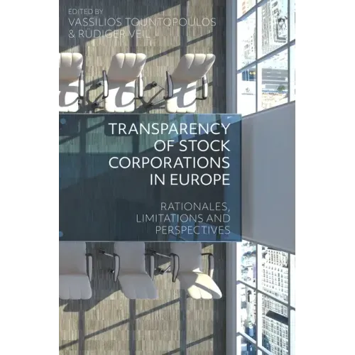 Transparency of Stock Corporations in Europe: Rationales, Limitations and Perspectives