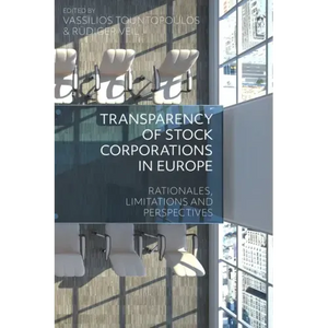 Transparency of Stock Corporations in Europe: Rationales, Limitations and Perspectives - Paperback