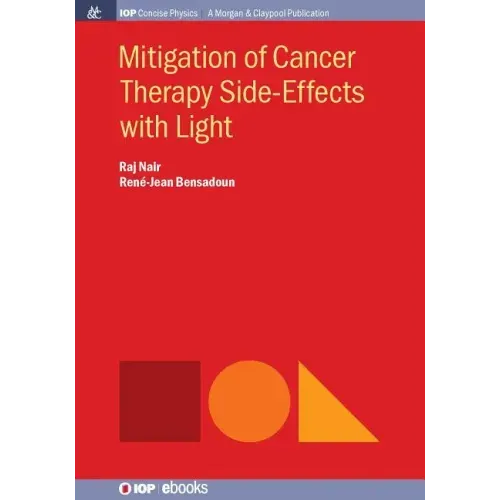 Mitigation of Cancer Therapy Side-Effects with Light