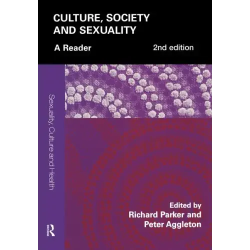 Culture, Society and Sexuality: A Reader