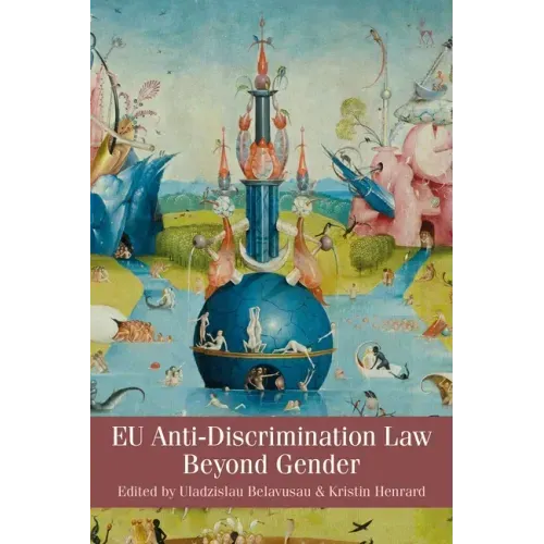 EU Anti-Discrimination Law beyond Gender
