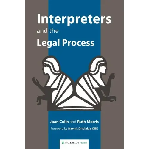 Interpreters and the Legal Process