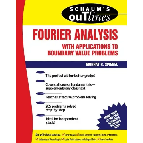 Schaum's Outline of Fourier Analysis with Applications to Boundary Value Problems