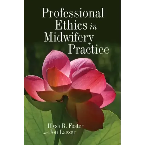 Professional Ethics in Midwifery Practice