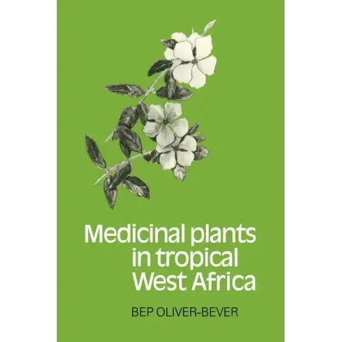 Medicinal Plants in Tropical West Africa - Paperback