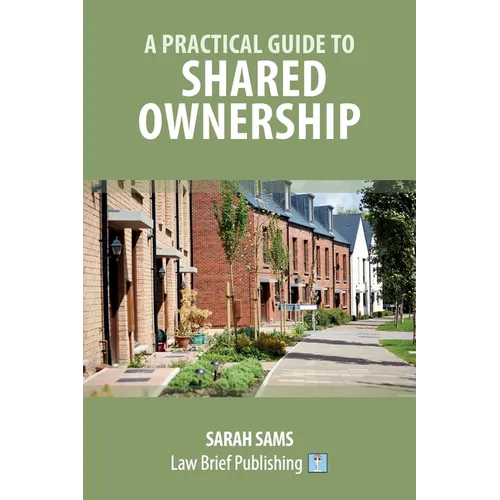 A Practical Guide to Shared Ownership