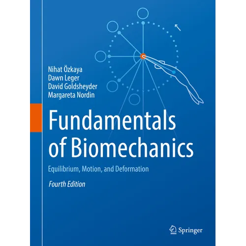 Fundamentals of Biomechanics: Equilibrium, Motion, and Deformation