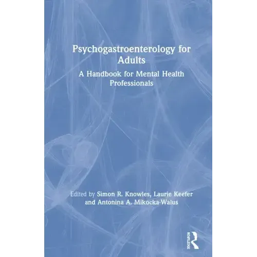 Psychogastroenterology for Adults: A Handbook for Mental Health Professionals