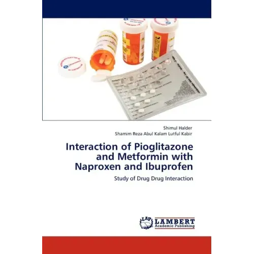 Interaction of Pioglitazone and Metformin with Naproxen and Ibuprofen