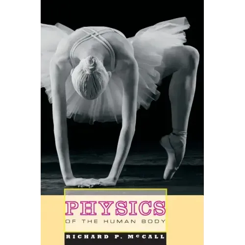 Physics of the Human Body