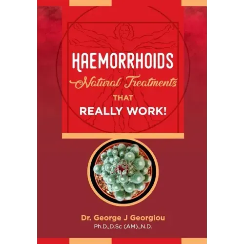 Haemorrhoids: Natural Treatments That Really Work!
