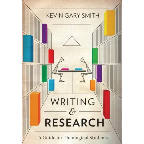 Writing and Research: A Guide for Theological Students