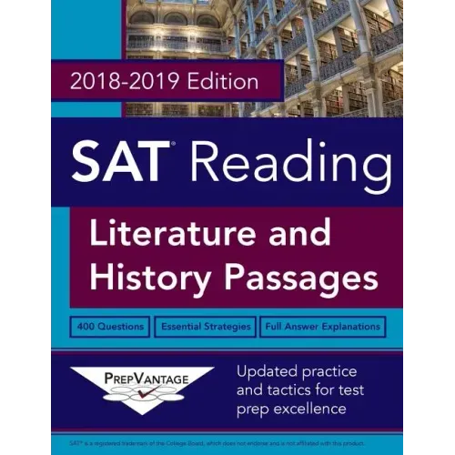 SAT Reading: Literature and History, 2018-2019 Edition